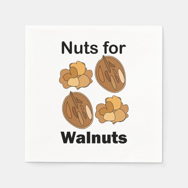 Nuts For Walnuts Funny Party Napkin (Front)