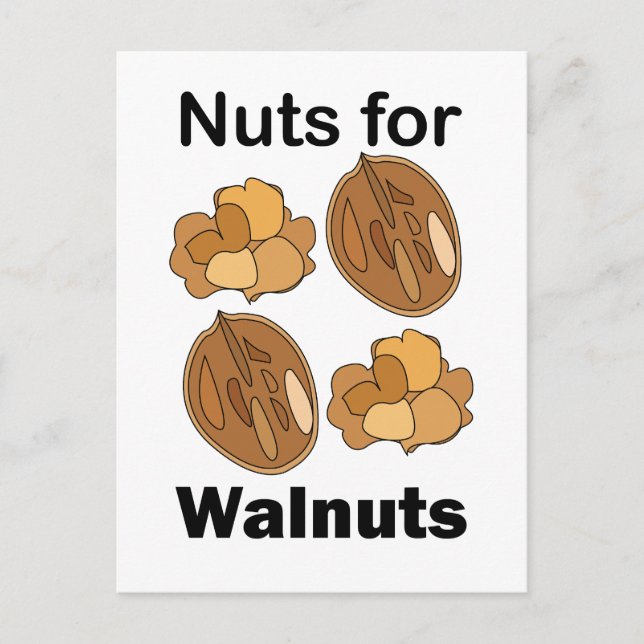 Nuts For Walnuts Funny Postcard (Front)