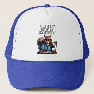 Nuts In The Office - funny workplace squirrel Trucker Hat