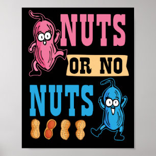 Nuts or No Nuts Baby Gender Reveal Poster