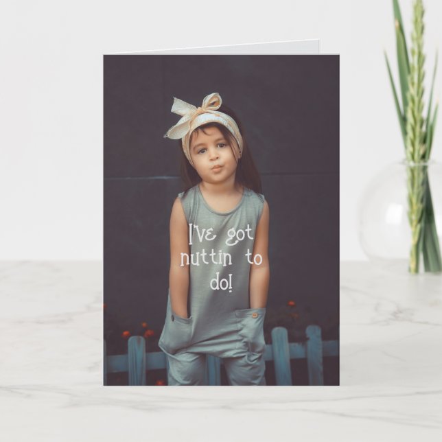 NUTTIN TO DO - THINKING OF YOU CARD (Front)