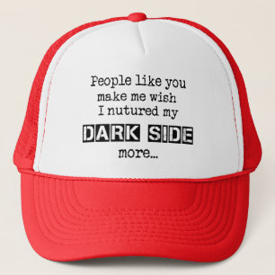 Nuture My Dark Side Hat