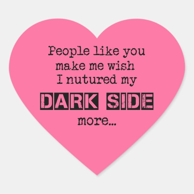 Nuture My Dark Side Heart Stickers (Front)