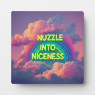 Nuzzle into Niceness Plaque
