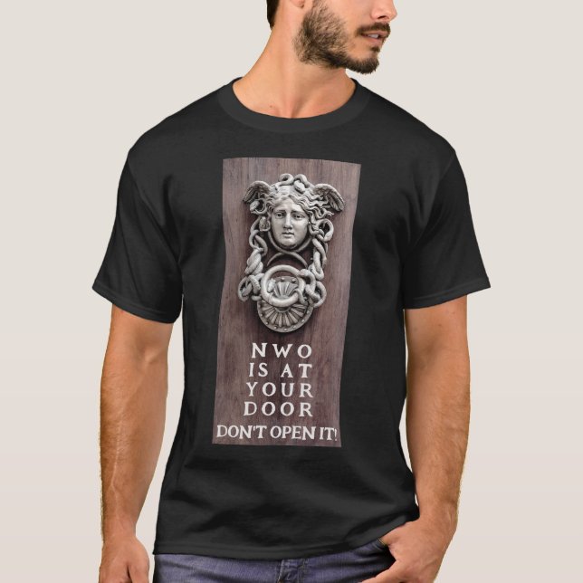 NWO at your door (dark) T-Shirt (Front)
