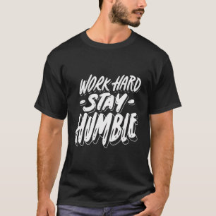 Nxluv Hard Work Humility Efforts T-Shirt
