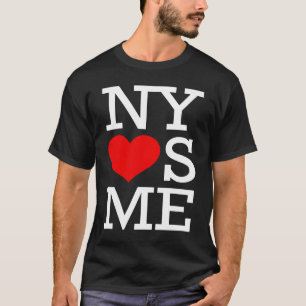 NY Loves Me  I Heart New York T-Shirt