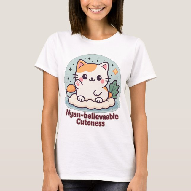 Nyan-believable Cuteness – Cute Kawaii Cat T-Shirt (Front)