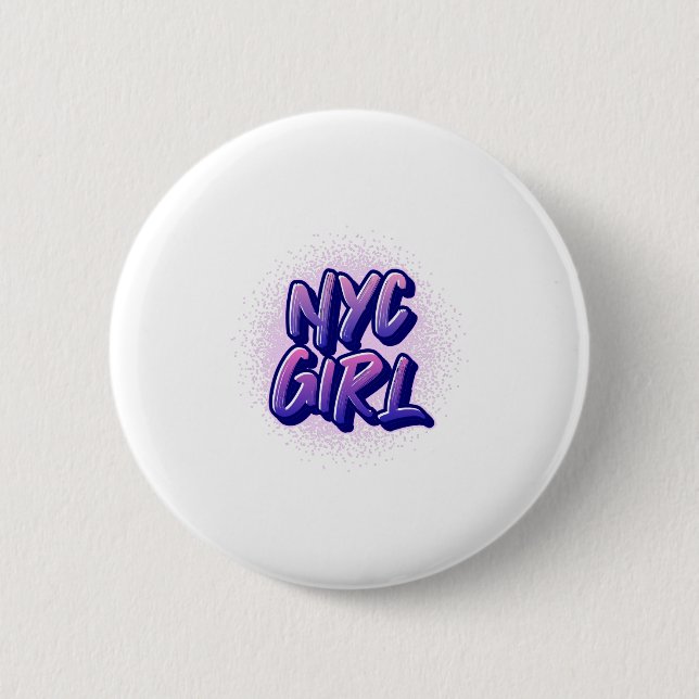 NYC Girl Graffiti Style 6 Cm Round Badge (Front)