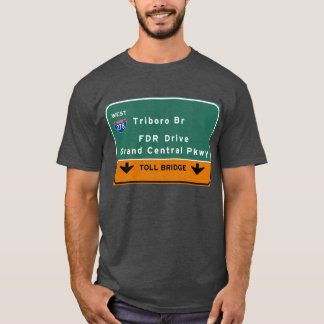 NYC New York City Triboro Br FDR Drive Interstate T-Shirt