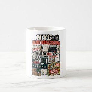 NYC Rent Obsession New York City Coffee Mug