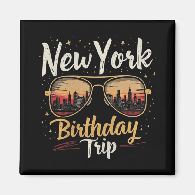 Nyc Skyline Birthday New York Trip Celebration Des Magnet (Front)