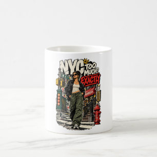 NYC Too Much Exactly New York City Coffee Mug