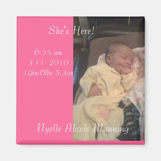 Nyelle, She's Here!, Nyelle Alexis Manning, 6:5... Magnet (Front)