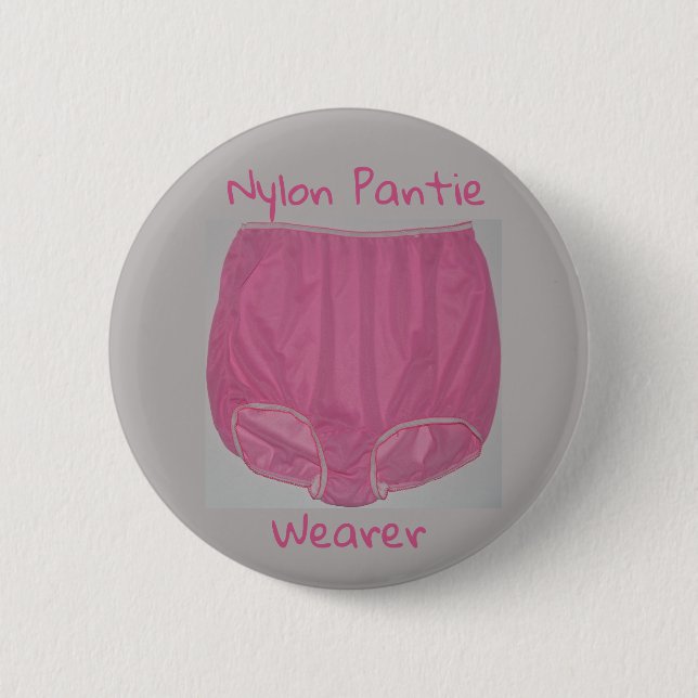 "Nylon Pantie Wearer" 2.25" badge  (Front)