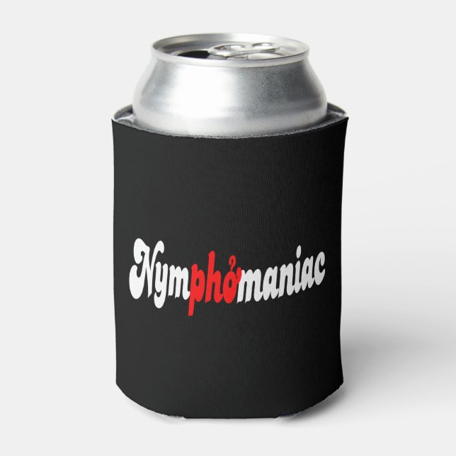 Nymphomaniac Can Cooler (Can Front)