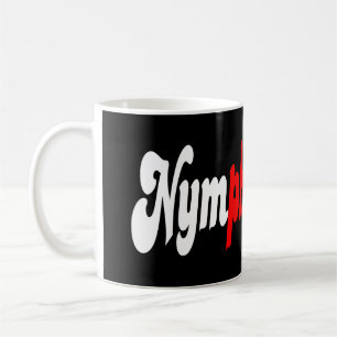 Nymphomaniac Coffee Mug
