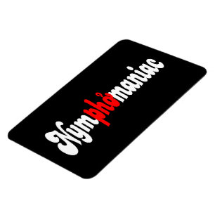 Nymphomaniac Magnet