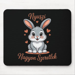 Nyuszi, My Bunny Rabbit - Szeretlek, I Love You! Mouse Mat
