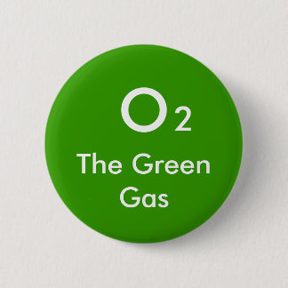 O, 2, The Green Gas - Customised 6 Cm Round Badge