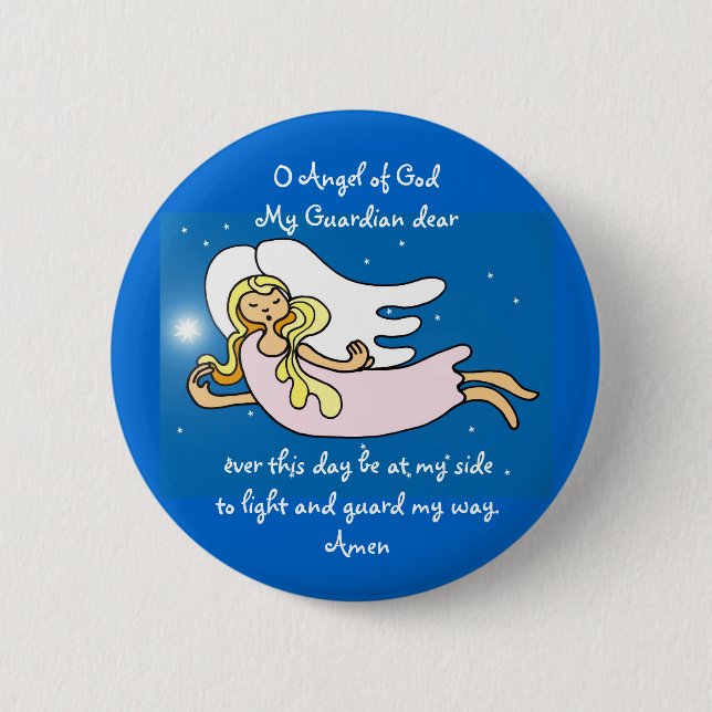 O Angel of God My Guardian dear 6 Cm Round Badge (Front)