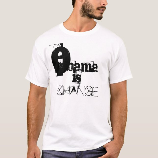O, bama, is, CHANGE T-Shirt (Front)