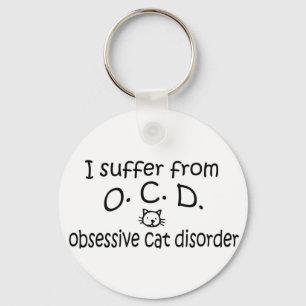 O.C.D. Obsessive Cat Disorder Key Ring