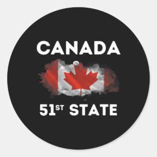 O Canada 51st State Funny Trump Canada Meme Shirt Classic Round Sticker