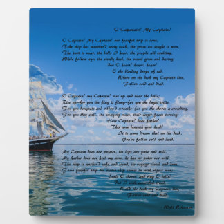O' Captain, My Captain by: Walt Whitman Plaque