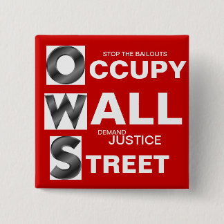 O CCUPY W ALL S TREET 15 CM SQUARE BADGE