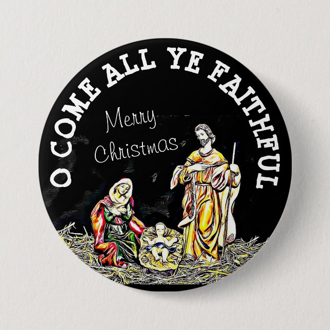 O Come all ye Faithful Christmas Button (Front)