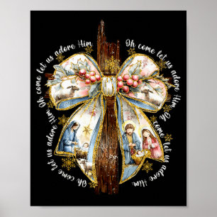O Come Let Us Adore Him Christian Jesus Christmas Poster