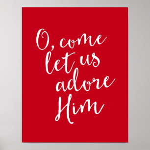 O Come Let Us Adore Him Christmas Print
