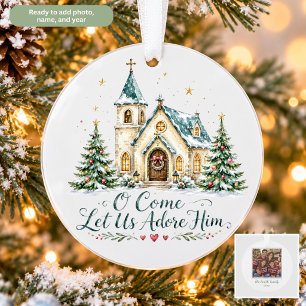 O Come Let Us Adore Him Church Christmas Ornament