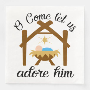 O Come Let Us Adore Him Napkin