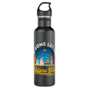 O Come Let Us Adore Him Nativity Christmas 710 Ml Water Bottle