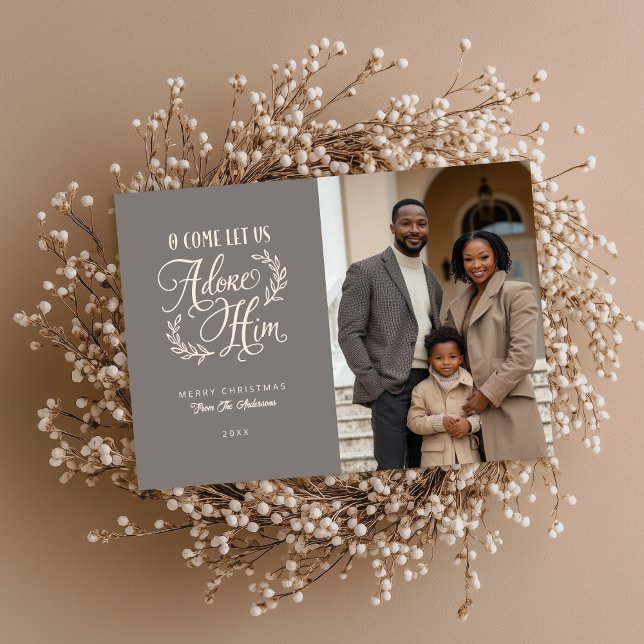 O Come Let Us Adore Him Religious Photo Christmas Holiday Card (Shown on a 7” x 5” card)