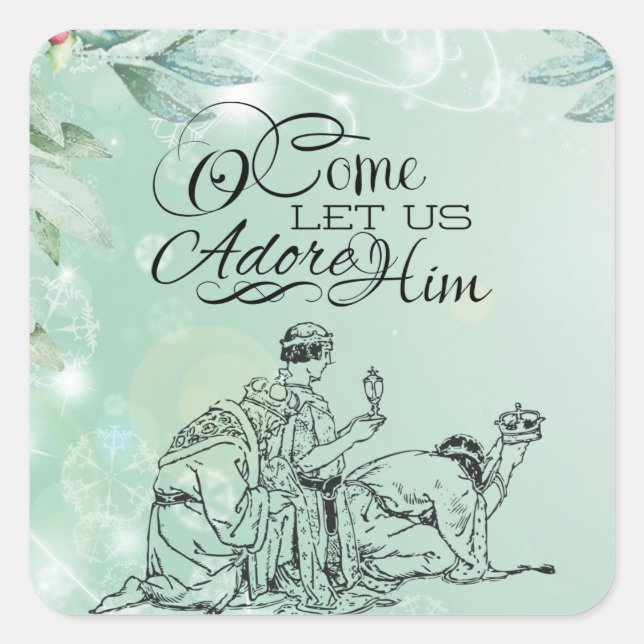 O Come Let us Adore Him Three Wise Men Christmas Square Sticker (Front)