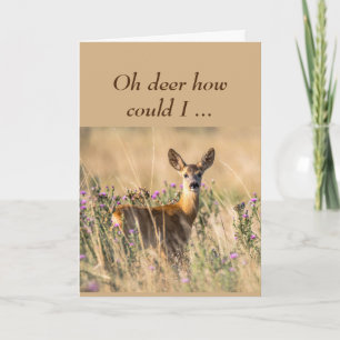 O Deer How Could I Forget Your Birthday Card