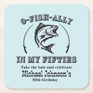 O-fish-ally In my Fifties 50th Birthday Party Square Paper Coaster