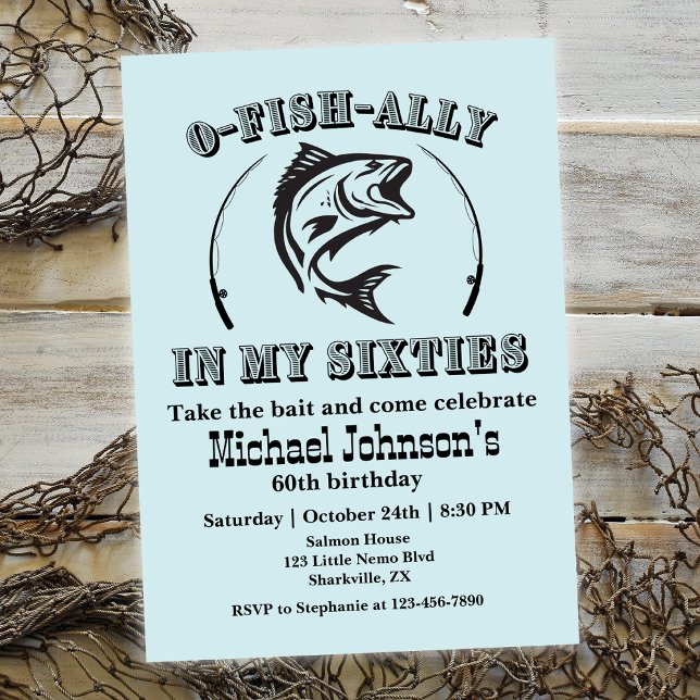 O-fish-ally In my Sixties 60th Birthday Party Invitation (Creator Uploaded)