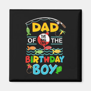 O Fish Ally One Birthday Outfit Dad Of The Birthda Magnet