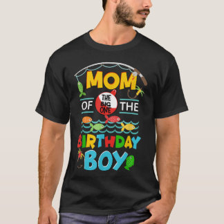 O Fish Ally One Birthday Outfit Mum Of The Birthda T-Shirt