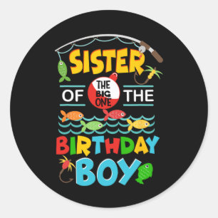 O Fish Ally One Birthday Outfit Sister Of The Birt Classic Round Sticker
