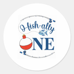 O-fish-ally One Fishing Boy First Birthday Ofishal Classic Round Sticker