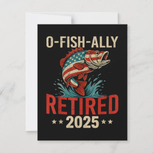 O-Fish-Ally Retired 2025 Fisherman Retirement  Holiday Card
