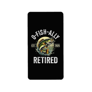O-Fish-Ally Retired 2026 Fisherman Fishing Label