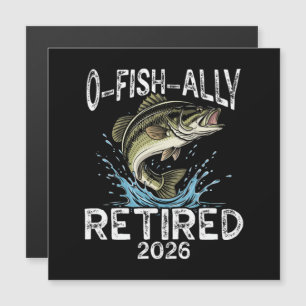 O-Fish-Ally Retired 2026 Humour Funny