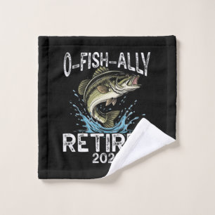 O-Fish-Ally Retired 2026 Humour Funny Wash Cloth