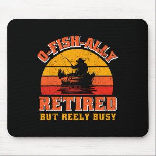 O-fish-ally Retired Funny Fisherman Shirt Retireme Mouse Mat
